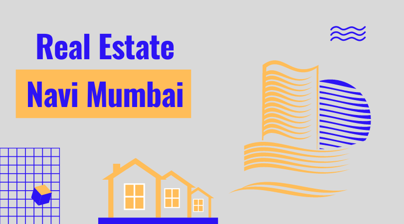 Real Estate In Navi Mumbai Real Estate Market Trend In Navi Mumbai