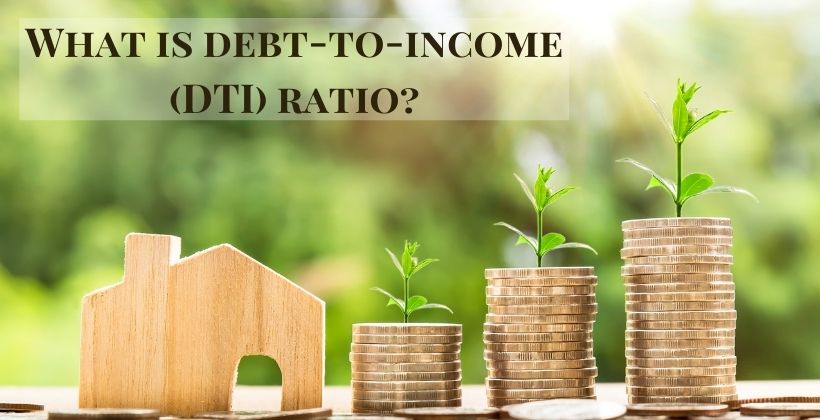 What is debt-to-income (DTI) ratio