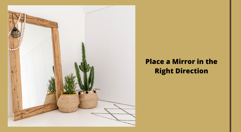 Place a Mirror in the Right Direction