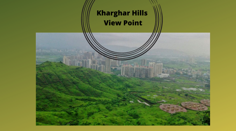 Kharghar Hill View Point