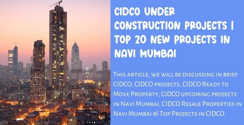 CIDCO upcoming projects in Navi Mumbai