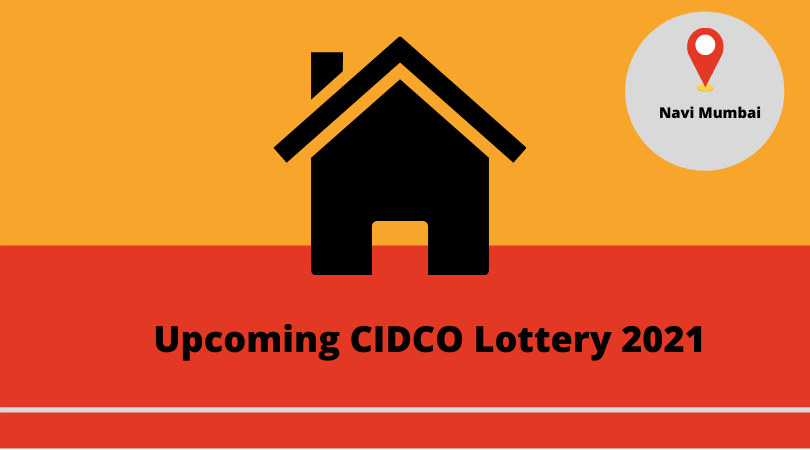 Upcoming CIDCO Lottery 2021