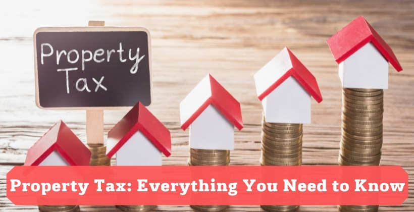 Everything You Need to Know about Property Tax