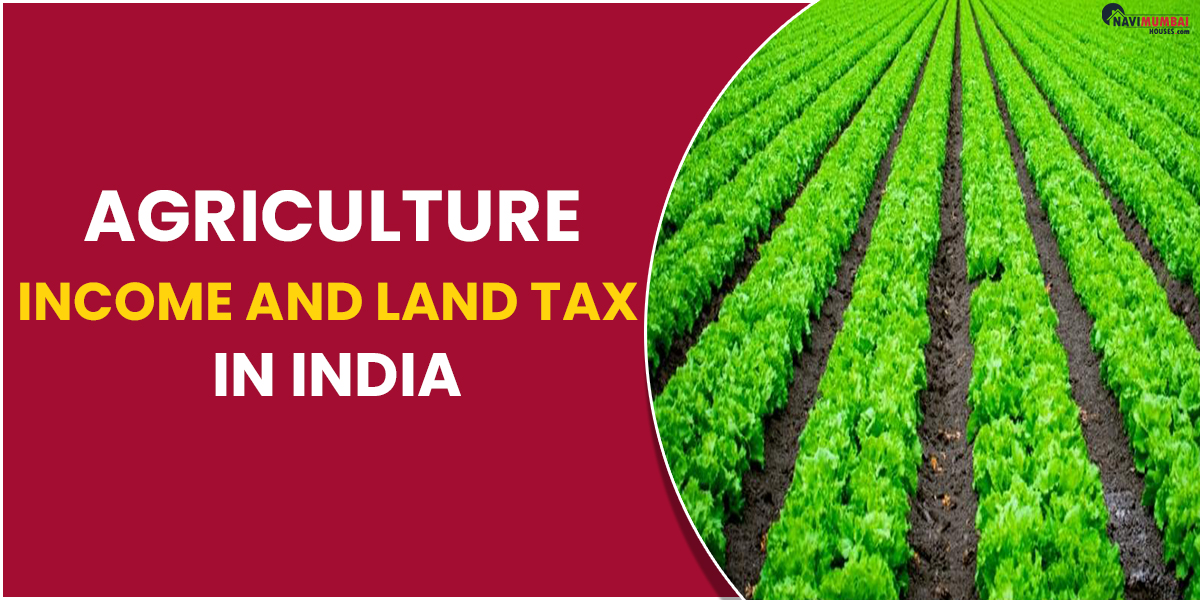 Agriculture Income and Land Tax in India