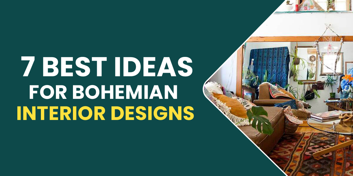 7 best ideas for bohemian interior designs