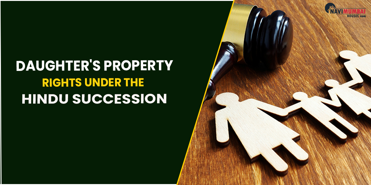A daughter's property rights under the Hindu Succession Act of 2005